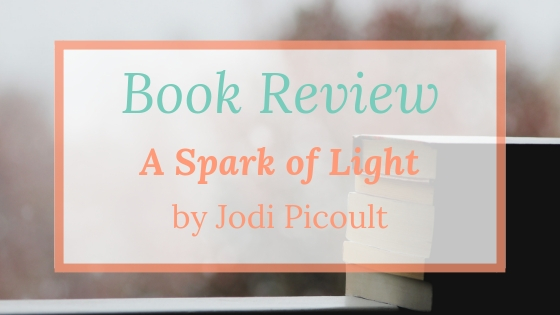 Book Review: “A Spark of Light”