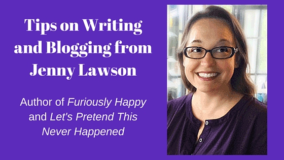 Jenny Lawson: Tips on Writing and Blogging